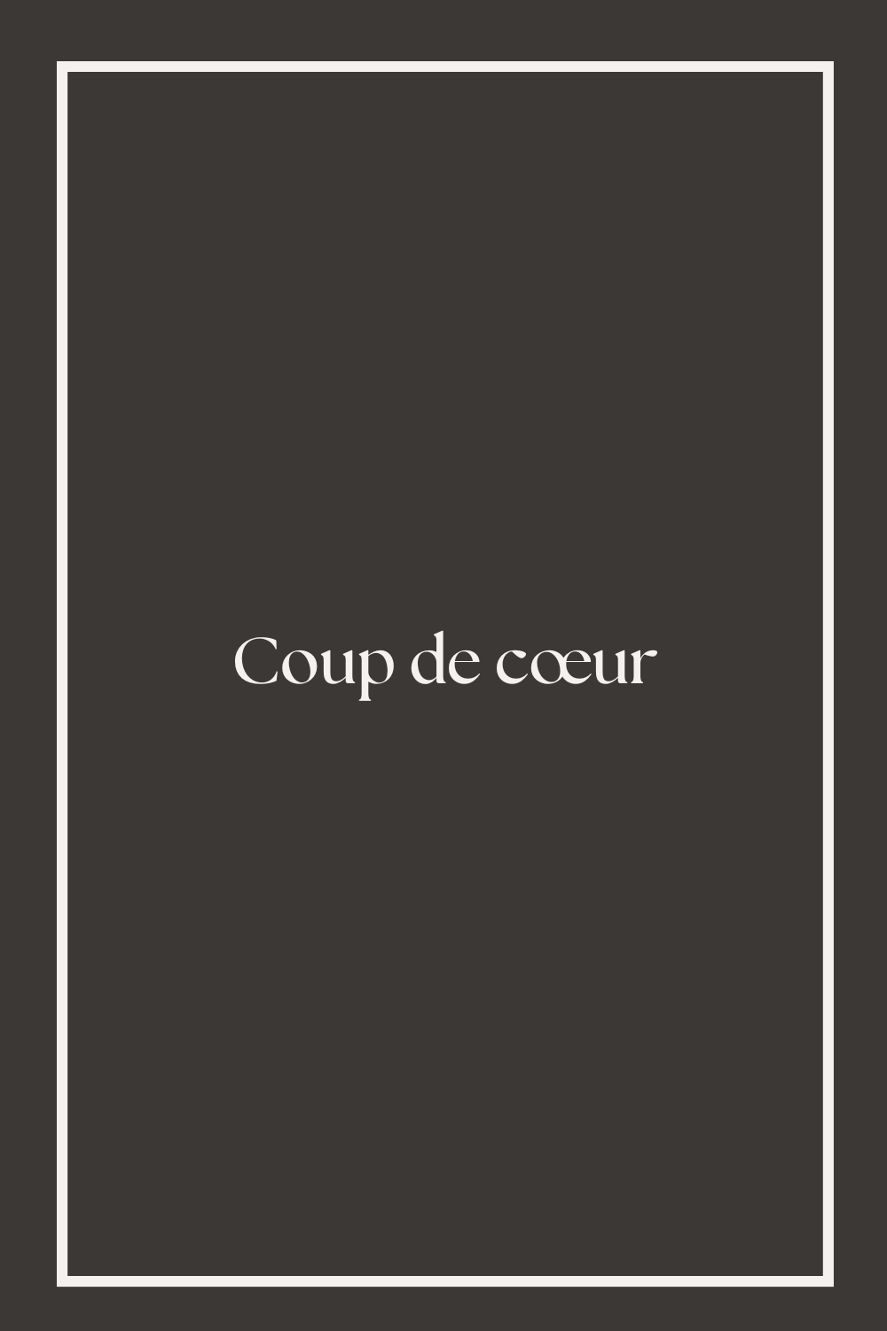 Coup de Coeur Loshen & Crem